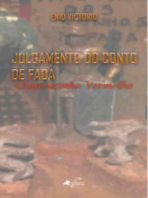 cover image of Julgamento do conto de fada Chapeuzinho Vermelho